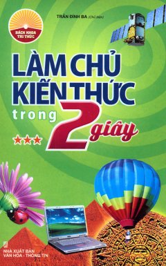 Làm Chủ Kiến Thức Trong 2 Giây – Tập 3