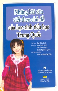 Những Bài Văn Viết Theo Chủ Đề Của Học Sinh Tiểu Học Trung Quốc