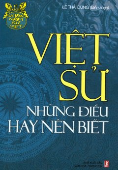 Ngàn Năm Sử Việt – Việt Sử Những Điều Hay Nên Biết (Xanh Nước Biển) – Tập 3