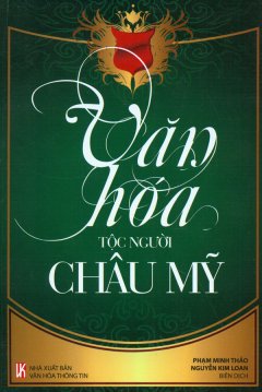 Văn Hóa Tộc Người Châu Mỹ