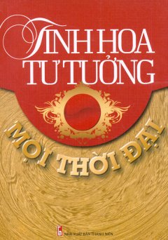 Tinh Hoa Tư Tưởng Mọi Thời Đại