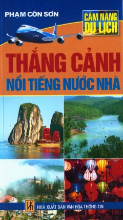 Cẩm Nang Du Lịch – Thắng Cảnh Nổi Tiếng Nước Nhà