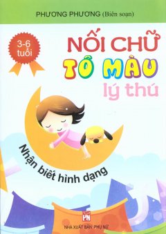 Nối Chữ Tô màu Lý Thú – Nhận Biết Hình Dạng (3-6 Tuổi)