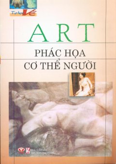 Art – Phác Họa Cơ Thể Người – Tái bản 05/11/2011