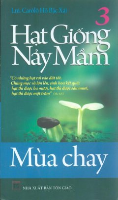 Hạt Giống Nảy Mầm 3 – Mùa Chay