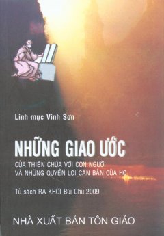 Những Giao Ước Của Thiên Chúa Với Con Người Và Những Quyền Lợi Căn Bản Của Họ