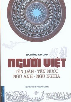 Người Việt Tên Dân – Tên Nước –  Ngữ Ảnh – Ngữ Nghĩa