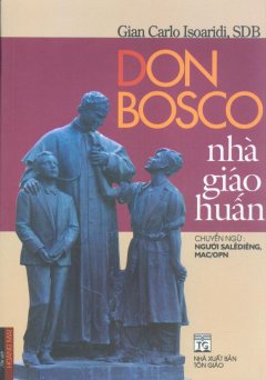 Don Bosco – Nhà Giáo Huấn