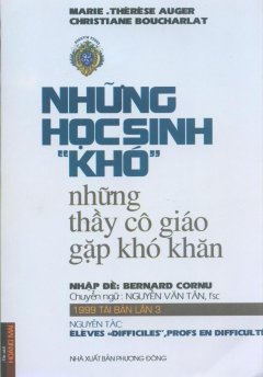 Những Học Sinh "Khó" – Những Thầy Cô Giáo Gặp Khó Khăn