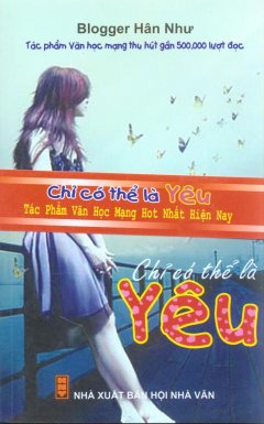 Chỉ Có Thể Là Yêu – Tái bản 05/11/2011