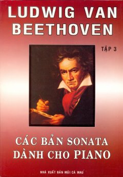 Các Bản Sonata Dành Cho Piano – Tập 3