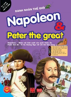 Danh Nhân Thế Giới – Napoleon & Peter The Great