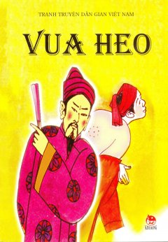 Tranh Truyện Dân Gian Việt Nam – Vua Heo