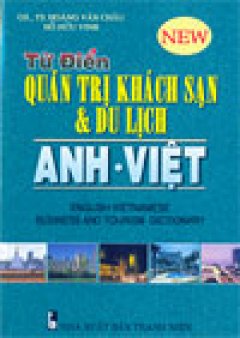 Từ điển quản trị khách sạn &du lịch Anh – Việt