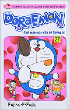 Doraemon – Chú Mèo Máy Đến Từ Tương Lai – Tập 27