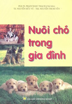 Nuôi Chó Trong Gia Đình