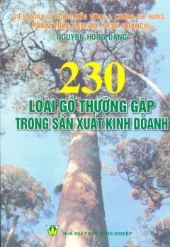 230 Loài Gỗ Thường Gặp Trong Sản Xuất Kinh Doanh