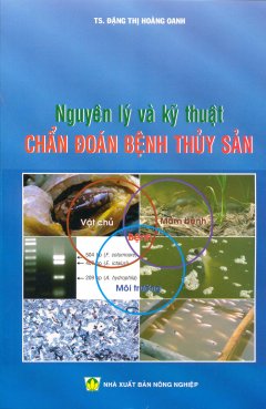 Nguyên Lý Và Kỹ Thuật Chẩn Đoán Bệnh Thủy Sản