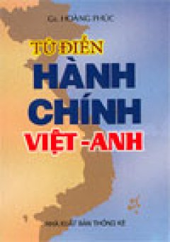Từ điển hành chính Việt – Anh