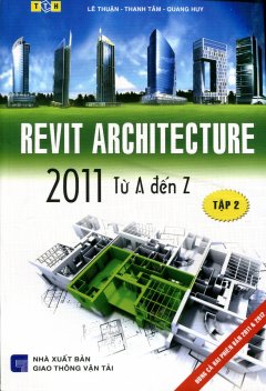 Revit Architecture 2011 Từ A Đến Z – Tập 2