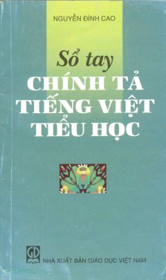 Sổ Tay Chính Tả Tiếng Việt Tiểu Học