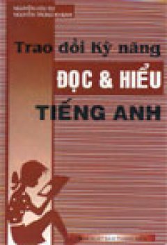 Trao đổi kỹ năng đọc & hiểu tiếng Anh