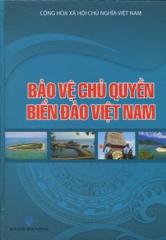 Bảo Vệ Chủ Quyền Biển Đảo Việt Nam