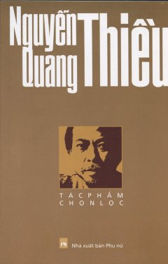 Nguyễn Quang Thiều – Tác Phẩm Chọn Lọc