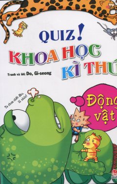 Quiz! Khoa Học Kì Thú – Động Vật