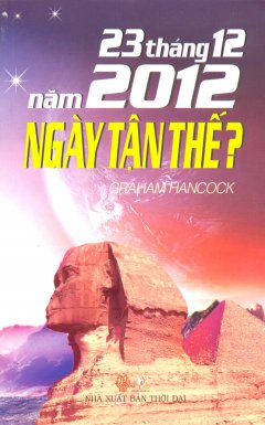 23 Tháng 12 năm 2012 Ngày Tận Thế?