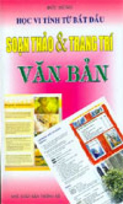 Soạn thảo và trang trí văn bản (Học vi tính từ bắt đầu)