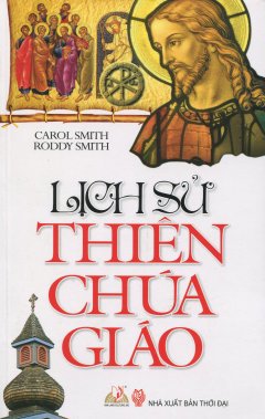 Lịch Sử Thiên Chúa Giáo