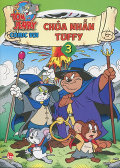 Tom Và Jerry Comic Vui – Tập 3: Chúa Nhẫn Tuffy
