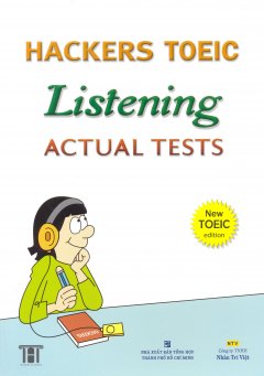 Hackers Toeic Listening Actual Tests – New Toeic Edition (Kèm 1 Đĩa CD)