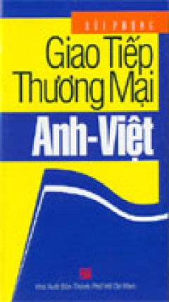 Giao tiếp Thương mại Anh – Việt