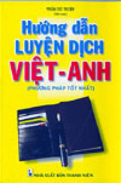 Hướng dẫn luyện dịch Việt Anh