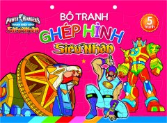 Bộ Tranh Ghép Hình Siêu Nhân (Túi 5 Cuốn)