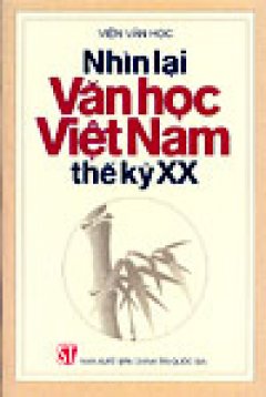 Nhìn lại văn học Việt Nam thế kỷ XX