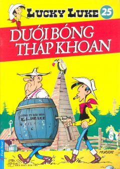 Lucky Luke 25 – Dưới Bóng Tháp Khoan