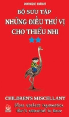 Bộ Sưu Tập Những Điều Thú Vị Cho Thiếu Nhi – Tập 2