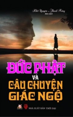 Đức Phật Và Câu Chuyện Giác Ngộ