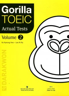 Gorilla TOEIC  Actual Tests – Volume 2 (Kèm 1 MP3 CD)