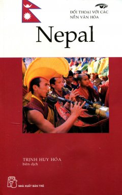 Đối Thoại Với Các Nền Văn Hóa – Vương Quốc Nepal