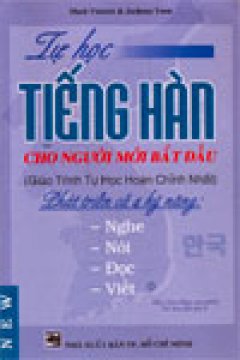 Tự Học Tiếng Hàn Cho Người Mới Bắt Đầu – Tái bản 01/06/2006