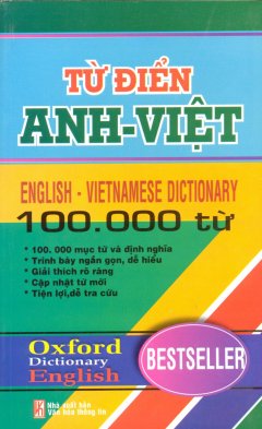 Từ Điển Anh – Việt (100.000 Mục Từ Và Định Nghĩa)