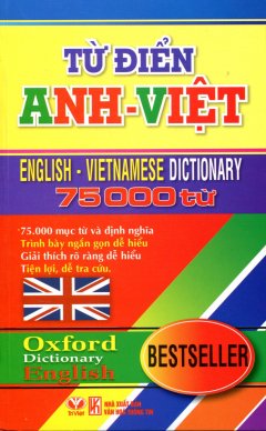 Từ Điển Anh – Việt English – Vietnamese Dictionary (75000 Từ)