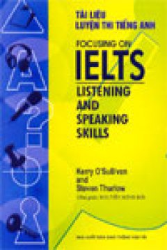 Focusing on IELTS – Listening and Speaking skills