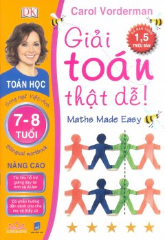 Giải Toán Thật Dễ 7 – 8 Tuổi (Nâng Cao) – Song Ngữ Việt-Anh