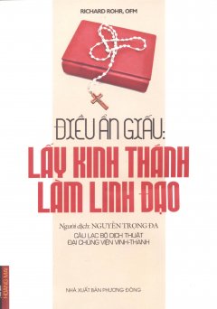 Điều Ẩn Giấu: Lấy Kinh Thánh Làm Linh Đạo