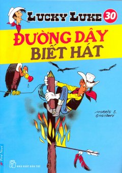 Lucky Luke 30 – Đường Dây Biết Hát